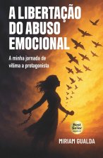 A libertação do abuso emocional