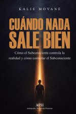 Cuando nada sale bien