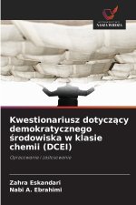 Kwestionariusz dotyczący demokratycznego środowiska w klasie chemii (DCEI)