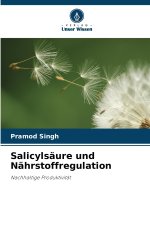 Salicylsäure und Nährstoffregulation
