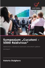 Sympozjum „Cucuteni - 5000 Redivivus