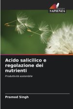 Acido salicilico e regolazione dei nutrienti