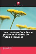 Uma monografia sobre a gestão de viveiros de frutas e legumes