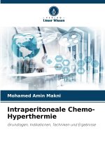 Intraperitoneale Chemo-Hyperthermie