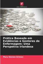 Prática Baseada em Evidências e Gestores de Enfermagem