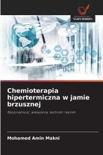 Chemioterapia hipertermiczna w jamie brzusznej