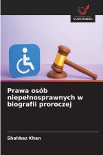 Prawa osób niepełnosprawnych w biografii proroczej
