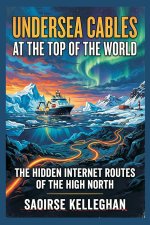 Undersea Cables at the Top of the World