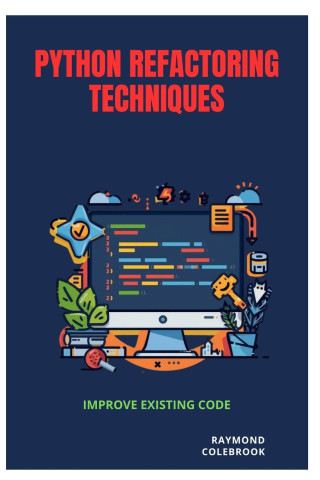 Python Refactoring Techniques