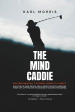 The Mind Caddie