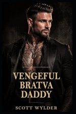 Vengeful Bratva Daddy