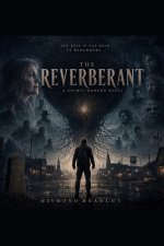 THE REVERBERANT