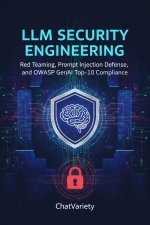 LLM Security Engineering