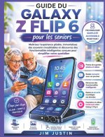 Guide du Galaxy Z Flip 6 pour les seniors
