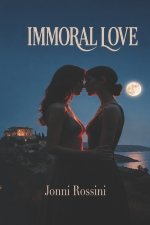 Immoral Love