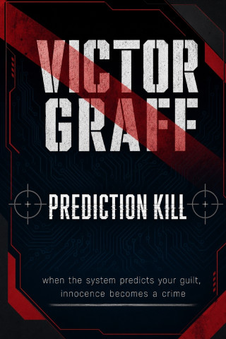 Prediction Kill
