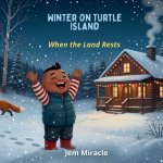 Winter on Turtle Island