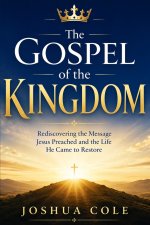 The Gospel of the Kingdom