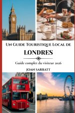 Un Guide Touristique Local de Londres