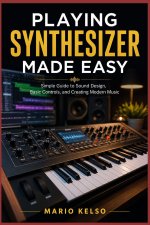 Playing Synthesizer Made Easy