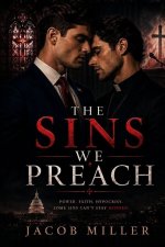 The Sins We Preach