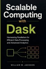 Scalable Computing with Dask
