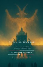 EL CAMINO DEL LOCO