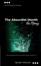 The Absurdist Month