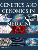 GENETICS AND GENOMICS IN MEDICINE
