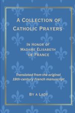 A Collection of Catholic Prayers
