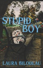 Stupid Boy