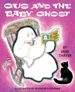 Gus and the Baby Ghost