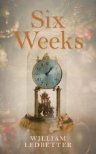 Six Weeks