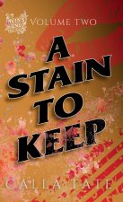 A Stain To Keep