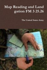 Map Reading and Land gation FM 3 25.26