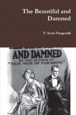 The Beautiful and Damned