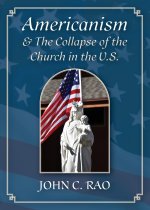 Americanism & The Collapse of the Church in the U.S.