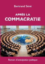 Après la COMMACRATIE