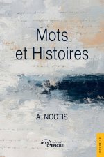 Mots et Histoires