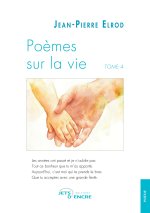 Poèmes sur la vie (Tome 4)