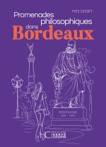 Promenades philosophiques dans Bordeaux