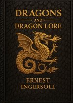 Dragons and Dragon Lore