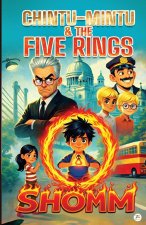 Chintu Mintu & The Five Rings