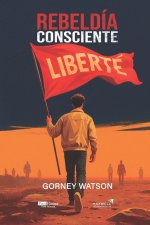 Rebeldía consciente
