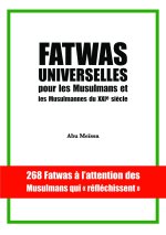 Fatwas universelles pour les Musulmans et les Musulmanes du XXIe siècle