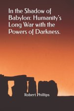 In the Shadow of Babylon