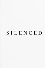 SILENCED