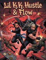 Lil K.K. Hustle & Flow