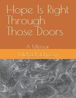Hope Is Right Through Those Doors