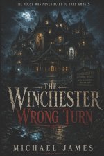 The Winchester Wrong Turn